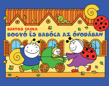 Bogyó és Babóca az óvodában - A szerző illusztrációival