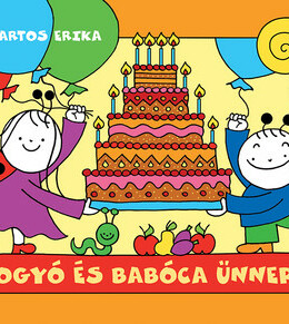 Bogyó és Babóca ünnepel - A szerző illusztrációival