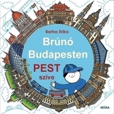 Brúnó Budapesten 3. PEST SZÍVE