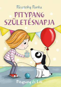 Pitypang születésnapja - Pitypang és Lili
