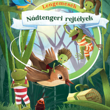 Nádtengeri rejtélyek - ELŐRENDELHETŐ