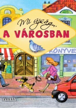 Mi újság a városban?