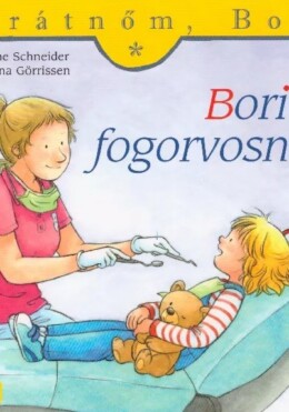 Bori a fogorvosnál - Barátnőm, Bori