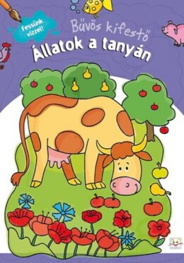 Állatok a tanyán - Bűvös kifestő*