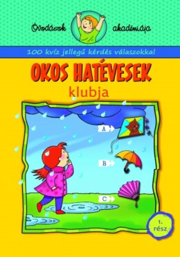 Okos hatévesek klubja 1. rész - Óvodások akadémiája