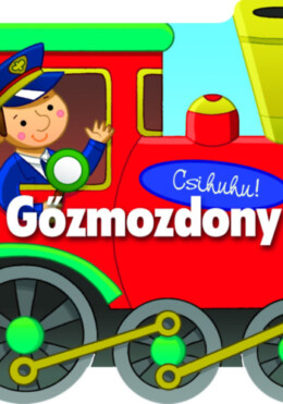 Csihuhu! - Gőzmozdony