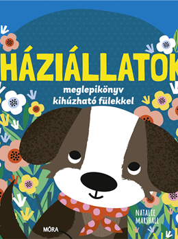 HÁZIÁLLATOK - Meglepikönyv kihúzható fülekkel