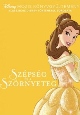 Disney klasszikusok - Szépség és a Szörnyeteg