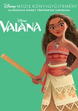 Disney klasszikusok - Vaiana