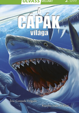 Olvass velünk! (2) - A cápák világa