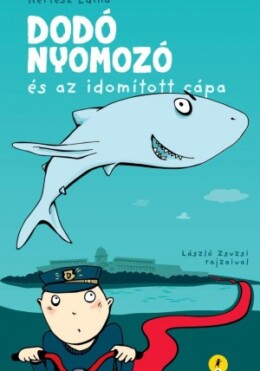 Dodó nyomozó és az idomított cápa