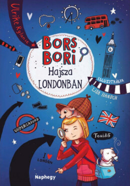 Bors Bori - Hajsza Londonban*