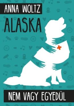 Alaska - Nem vagy egyedül