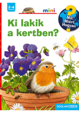 Ki lakik a kertben?