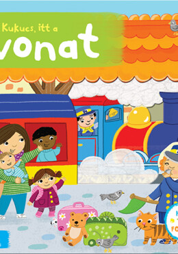 Kukucs, itt a vonat