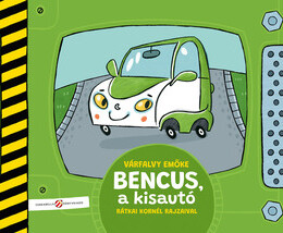 Bencus, a kisautó