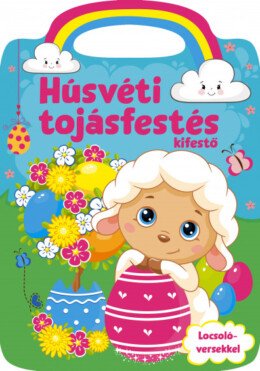 Húsvéti tojásfestés - kifestő - Locsoló versekkel