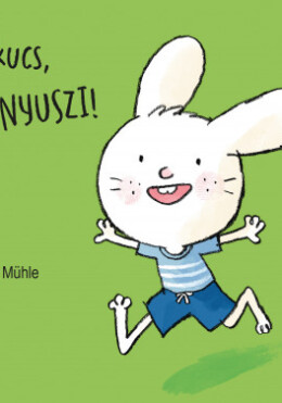 Kukucs, kisnyuszi!