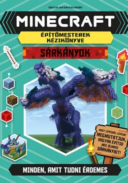 Minecraft építőmesterek kézikönyve - Sárkányok