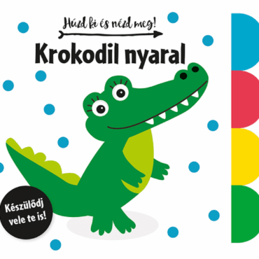 Húzd ki és nézd meg - Krokodil nyaral*