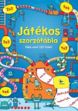 Játékos szorzótábla - Több mint 125 füllel