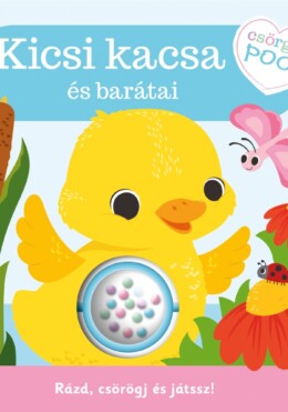 Csörgős poci - Kicsi kacsa és barátai