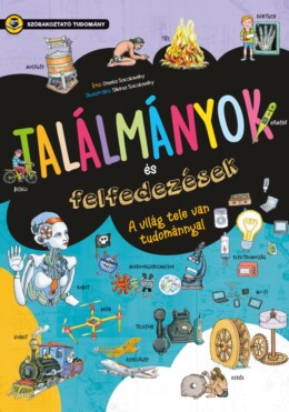 Szórakoztató tudomány - Találmányok és felfedezések