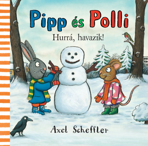 Pipp és Polli - Hurrá, havazik! (kemény lapos, nagyobb méret)
