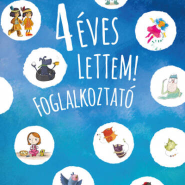 4 éves lettem! - foglalkoztató