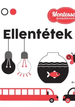 Ellentétek - Montessori babáknak*
