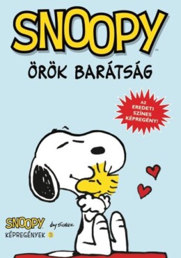 Snoopy képregények 3. - Örök barátság*