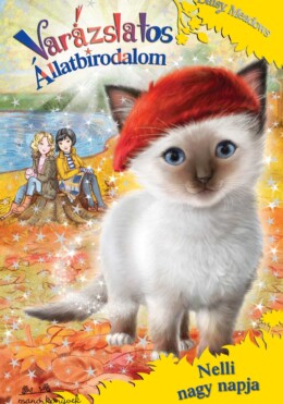 Varázslatos Állatbirodalom 27. - Nelli nagy napja