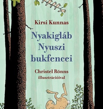 Nyakigláb nyuszi bukfencei