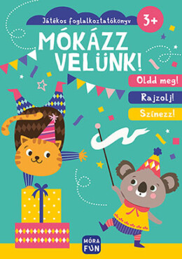 Mókázz velünk!