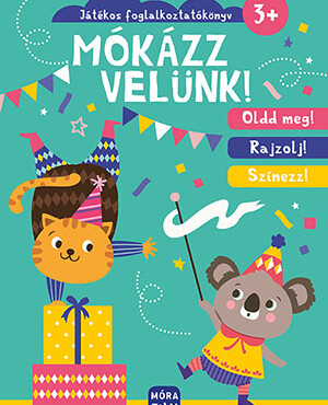 Mókázz velünk!
