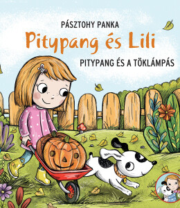Pitypang és a töklámpás - Pitypang és Lili
