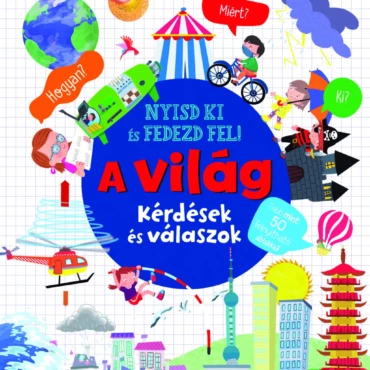 Nyisd ki és fedezd fel - A világ