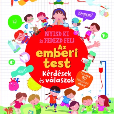 Nyisd ki és fedezd fel - Az emberi test