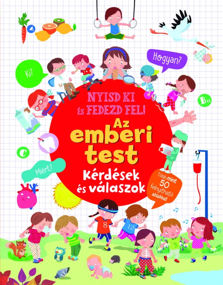 Nyisd ki és fedezd fel - Az emberi test