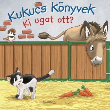 Kukucs könyvek - Ki ugat ott?