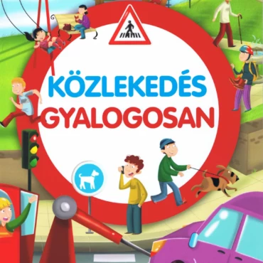 Közlekedés gyalogosan