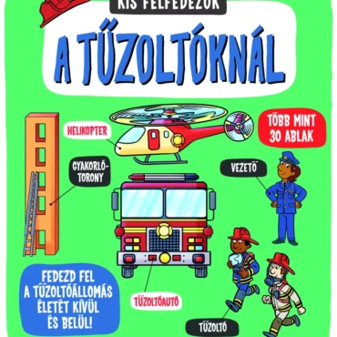 Kis felfedezők - A tűzoltóknál