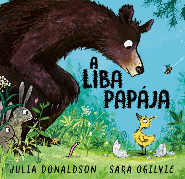 A liba papája (kemény kötésű, belül puha lapos) ELŐRENDELHETŐ