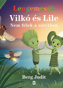 Vilkó és Lile 4. - Nem félek a sötétben