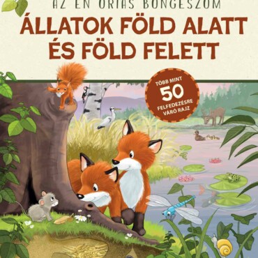 Állatok föld alatt és föld felett - Az én óriás böngészőm
