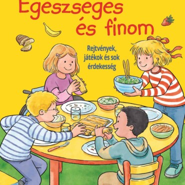 Barátnőm, Bori foglalkoztató - Egészséges és finom