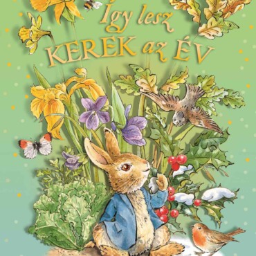 Nyúl Péter világa - Így lesz kerek az év - ELŐRENDELHETŐ