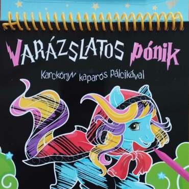 Karckönyv kaparós pálcikával -Varázslatos pónik