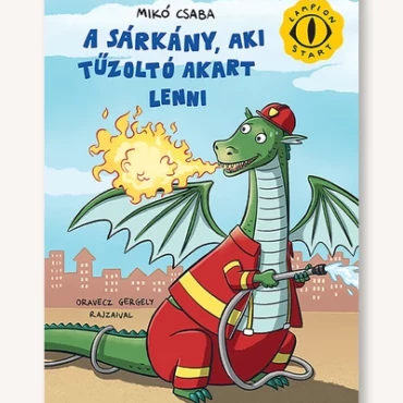 A sárkány, aki tűzoltó akart lenni