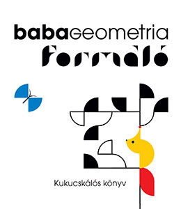 Babageometria - Formáló